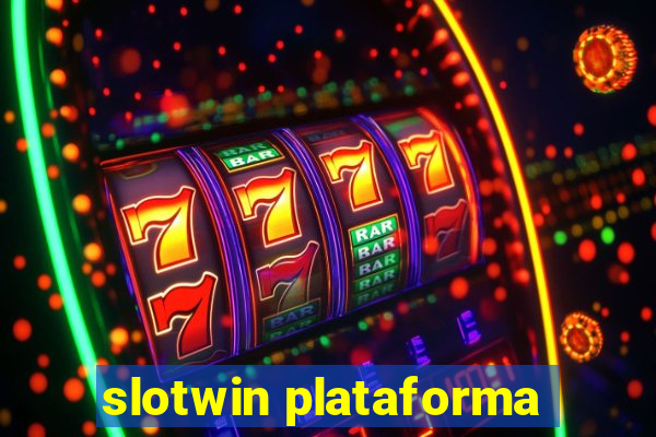 slotwin plataforma